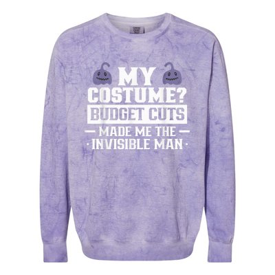 My Costume Budget Cuts Made Me The Invisible Man Halloween Colorblast Crewneck Sweatshirt