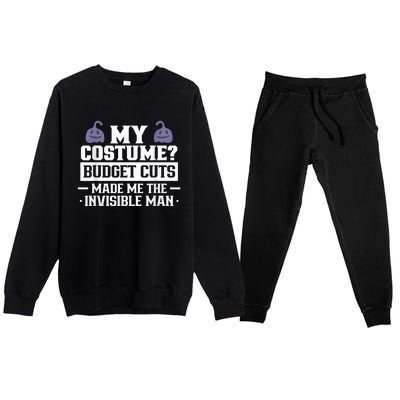 My Costume Budget Cuts Made Me The Invisible Man Halloween Premium Crewneck Sweatsuit Set