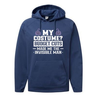 My Costume Budget Cuts Made Me The Invisible Man Halloween Performance Fleece Hoodie