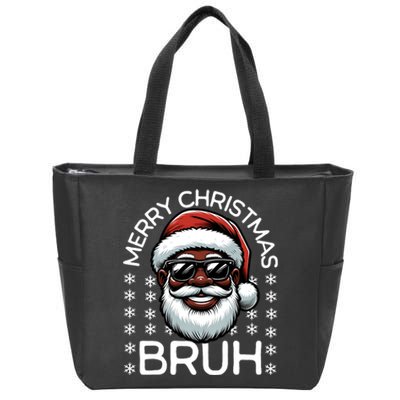 Merry Christmas Bruh Funny Christmas Santa Claus Zip Tote Bag