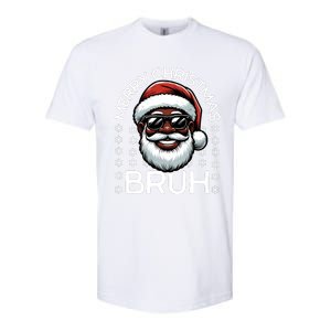 Merry Christmas Bruh Funny Christmas Santa Claus Softstyle CVC T-Shirt