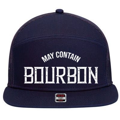 May Contain Bourbon Funny Whiskey Lover Party 7 Panel Mesh Trucker Snapback Hat