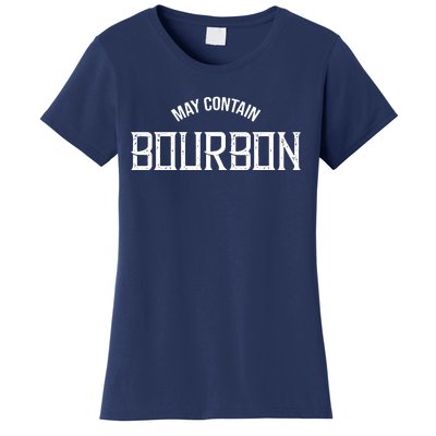 May Contain Bourbon Funny Whiskey Lover Party Women's T-Shirt