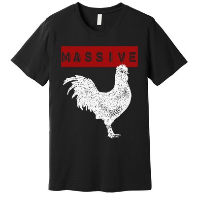 Massive Cock Big Dick Energy Premium T-Shirt