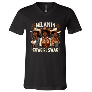 Melanin Cowgirls Black History African Melanin Cowgirl Swag V-Neck T-Shirt