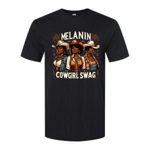 Melanin Cowgirls Black History African Melanin Cowgirl Swag Softstyle CVC T-Shirt