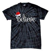 Merry Christmas Believe in Santa Claus Family Pajamas  Tie-Dye T-Shirt