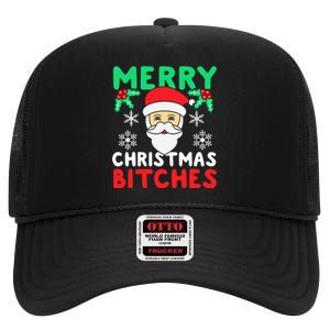 Merry Christmas Bitches Inappropriate Christmas High Crown Mesh Back Trucker Hat