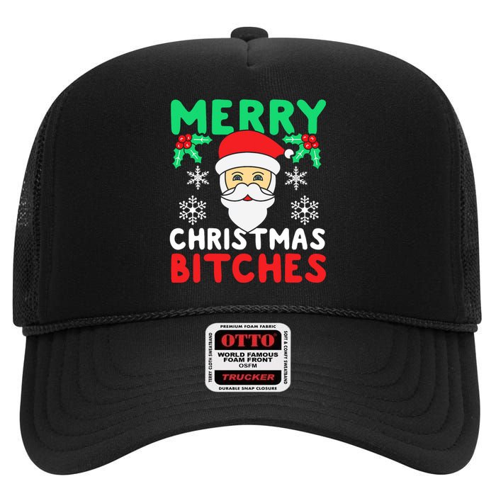 Merry Christmas Bitches Inappropriate Christmas High Crown Mesh Back Trucker Hat