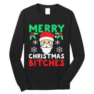 Merry Christmas Bitches Inappropriate Christmas Long Sleeve Shirt