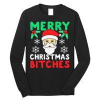 Merry Christmas Bitches Inappropriate Christmas Long Sleeve Shirt