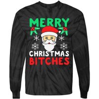 Merry Christmas Bitches Inappropriate Christmas Tie-Dye Long Sleeve Shirt