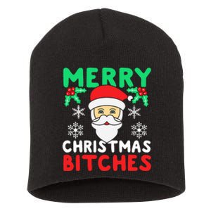 Merry Christmas Bitches Inappropriate Christmas Short Acrylic Beanie