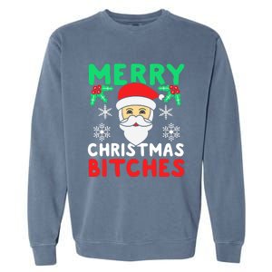 Merry Christmas Bitches Inappropriate Christmas Garment-Dyed Sweatshirt