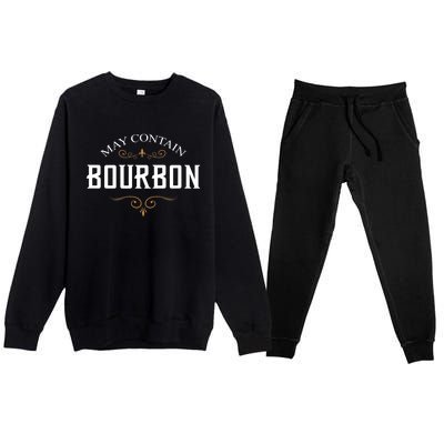 May Contain Bourbon Whiskey Premium Crewneck Sweatsuit Set