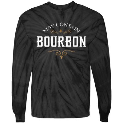 May Contain Bourbon Whiskey Tie-Dye Long Sleeve Shirt