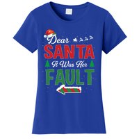 Matching Christmas Couples Gift Dear Santa It Was Her Fault Meaningful Gift Women's T-Shirt