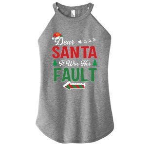 Matching Christmas Couples Gift Dear Santa It Was Her Fault Meaningful Gift Women's Perfect Tri Rocker Tank