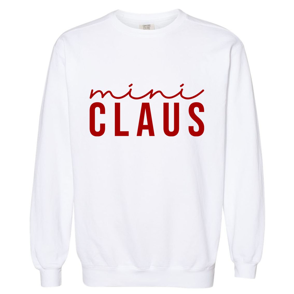 Mini Claus Cute Christmas Garment-Dyed Sweatshirt