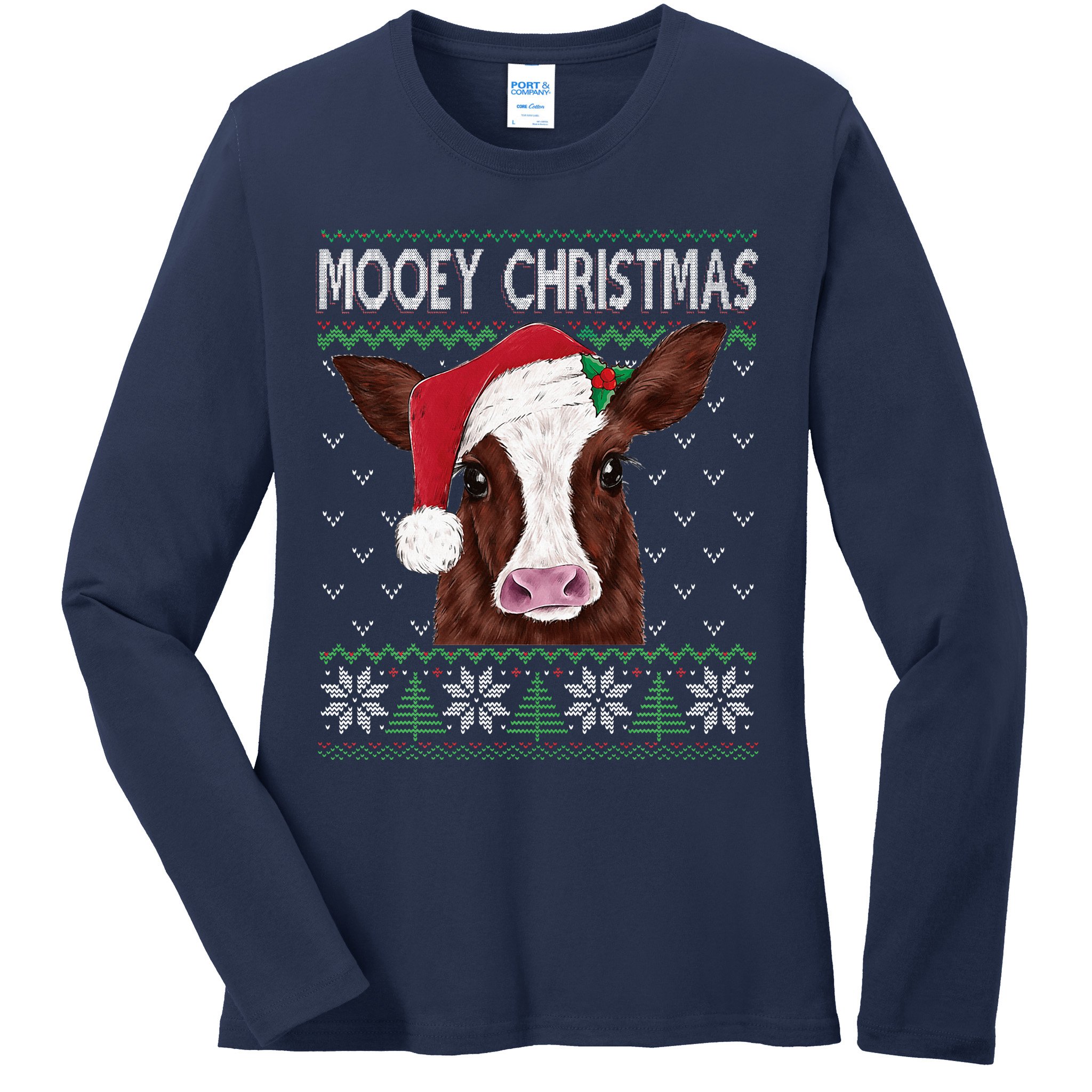 Mooey Christmas Cow Christmas Ugly Sweater Ladies Long Sleeve Shirt