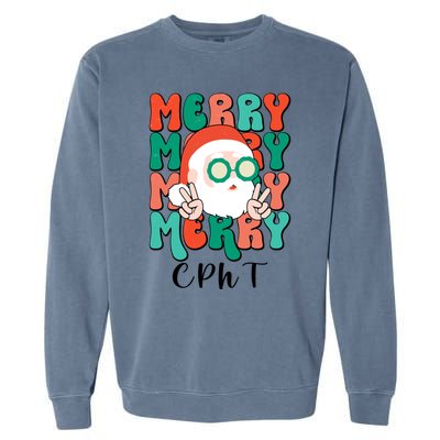 Merry Cpht Christmas Certified Pharmacy Technician Xmas Gift Garment-Dyed Sweatshirt