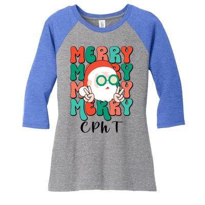 Merry Cpht Christmas Certified Pharmacy Technician Xmas Gift Women's Tri-Blend 3/4-Sleeve Raglan Shirt