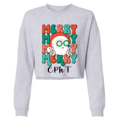 Merry Cpht Christmas Certified Pharmacy Technician Xmas Gift Cropped Pullover Crew