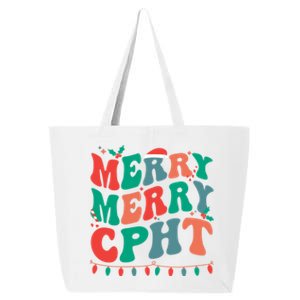 Merry Cpht Christmas Certified Pharmacy Technician Xmas Gift 25L Jumbo Tote