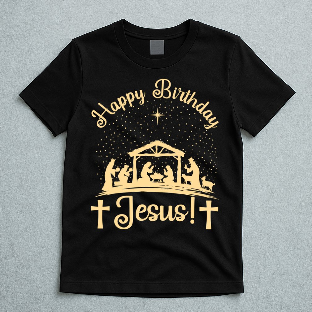 Merry Christmas Christian Happy Birthday Jesus Christ Xmas T-Shirt
