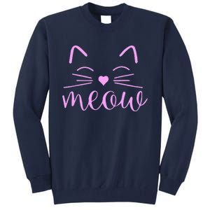 Meow Cute Cat Face Funny Quote For Cat Fans Tall Sweatshirt