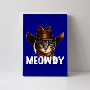 Meowdy Cat Cowboy Funny Cat Meme Canvas