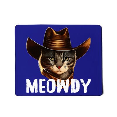 Meowdy Cat Cowboy Funny Cat Meme Mousepad