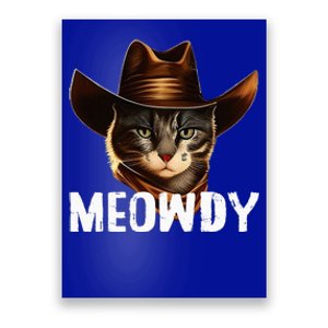 Meowdy Cat Cowboy Funny Cat Meme Poster