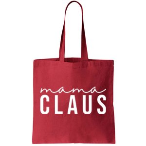 Mama Claus Christmas Holiday Tote Bag