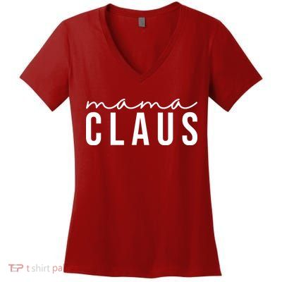 Mama Claus Christmas Holiday Women's V-Neck T-Shirt