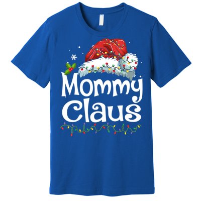 Mommy Claus Christmas Family Group Matching Pjs Xmas Light Gift Premium T-Shirt