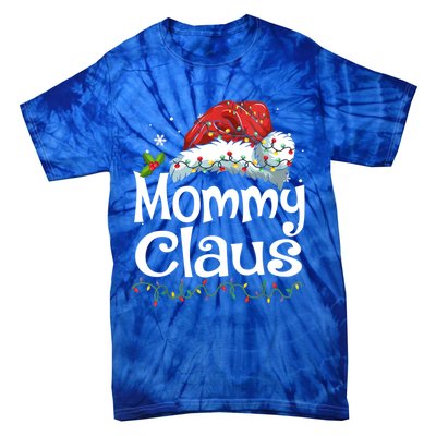 Mommy Claus Christmas Family Group Matching Pjs Xmas Light Gift Tie-Dye T-Shirt