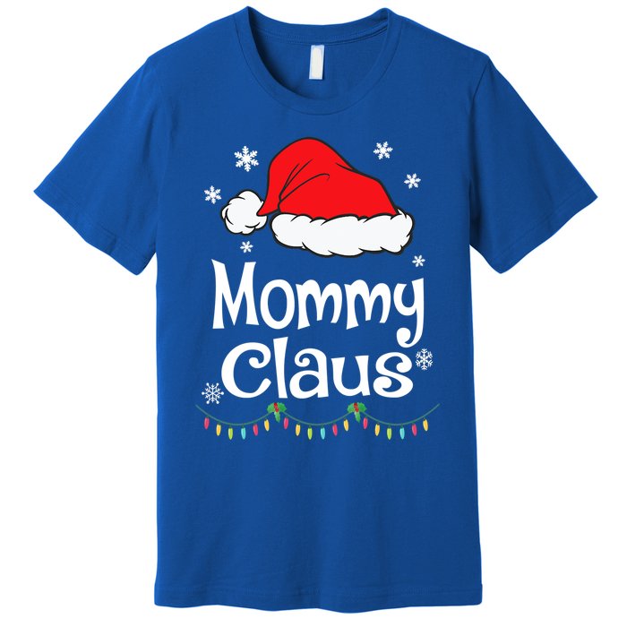 Mommy Claus Cool Gift Christmas Pajama Family Matching Xmas Gift Premium T-Shirt