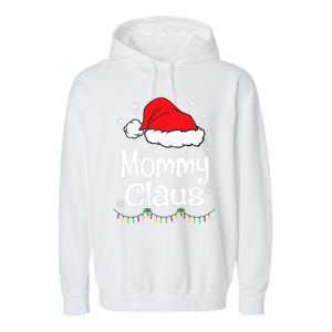 Mommy Claus Cool Gift Christmas Pajama Family Matching Xmas Gift Garment-Dyed Fleece Hoodie