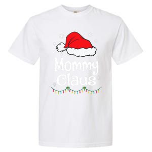 Mommy Claus Cool Gift Christmas Pajama Family Matching Xmas Gift Garment-Dyed Heavyweight T-Shirt