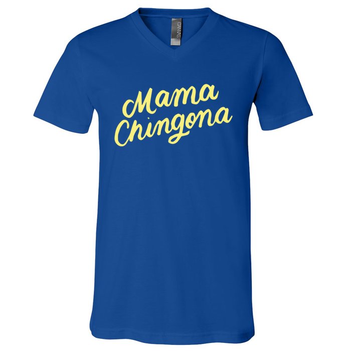 Mama Chingona Chicana Mom Mexican American Chicano Feminista Great Gift V-Neck T-Shirt