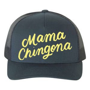 Mama Chingona Chicana Mom Mexican American Chicano Feminista Great Gift Yupoong Adult 5-Panel Trucker Hat