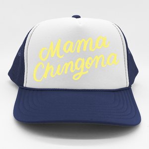 Mama Chingona Chicana Mom Mexican American Chicano Feminista Great Gift Trucker Hat