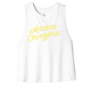 Mama Chingona Chicana Mom Mexican American Chicano Feminista Great Gift Women's Racerback Cropped Tank