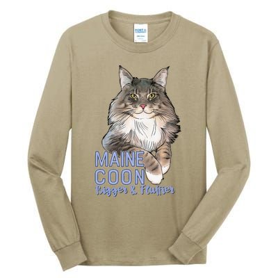 Maine Coon Cat Bigger & Fluffier Funny Tall Long Sleeve T-Shirt