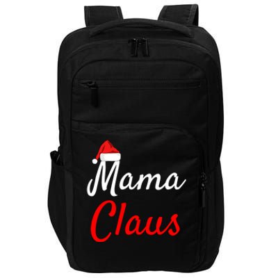 Mama Claus Cool Gift Daddy Claus Mama Claus Sweaters Pjs Cool Gift Impact Tech Backpack