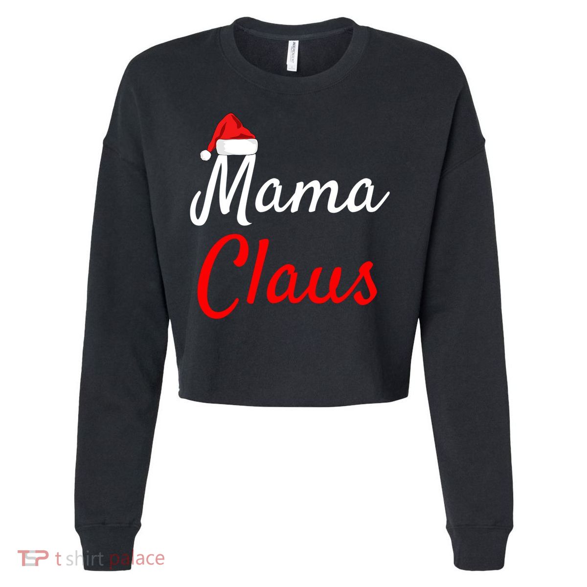 Mama Claus Cool Gift Daddy Claus Mama Claus Sweaters Pjs Cool Gift Cropped Pullover Crew