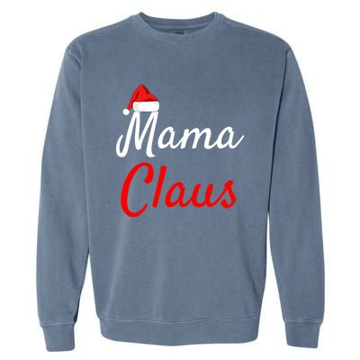 Mama Claus Cool Gift Daddy Claus Mama Claus Sweaters Pjs Cool Gift Garment-Dyed Sweatshirt