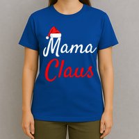Mama Claus Cool Gift Daddy Claus Mama Claus Sweaters Pjs Cool Gift T-Shirt