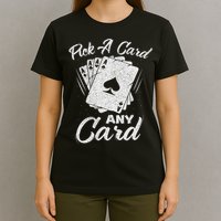 Magician Costume Card Tricks Pick A Card Any Card T-Shirt